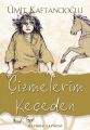 Çizmelerim Keçeden, Ümit Kaftancıoğlu, Özyürek