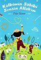 Kalbimin Sahibi Sensin Allah´Im, Salıncak Yayınları