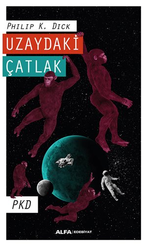 Uzaydaki Çatlak, Philip K. Dick