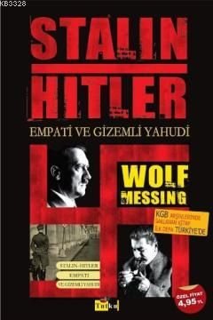 Stalin Hitler Empati ve Gizemli Yahudi, Wolf Messing, Tutku Yayınevi