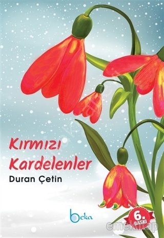 Kırmızı Kardelenler