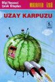 Uzay Karpuzu, Muzaffer İzgü