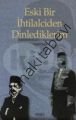 Eski Bir İhtilalciden Dinlediklerim, Müfid Ekdal