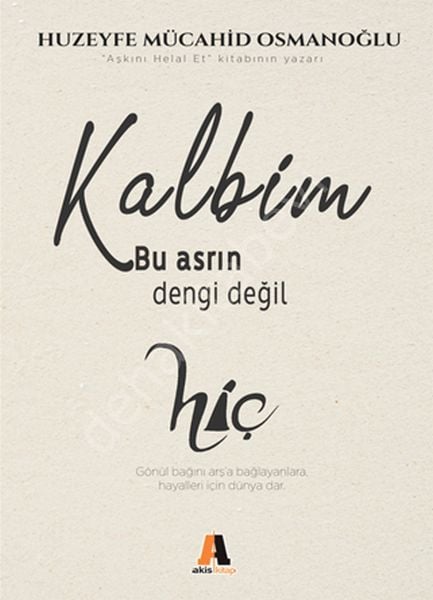 Kalbim Bu Asrın Dengi Değil, Huzeyfe Mücahid Osmanoğlu