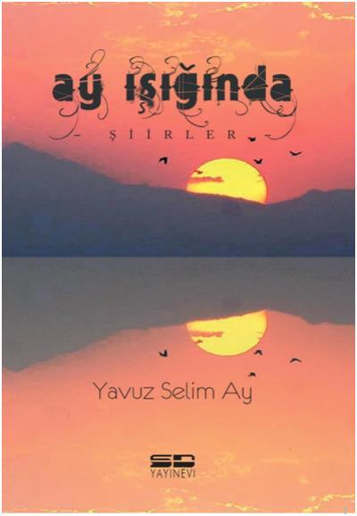 Ay Işığında; Şiirler, Sd Yayınları