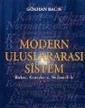 Modern Uluslararası Sistem, Gökhan Bacık