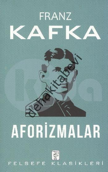 Aforizmalar, Franz Kafka