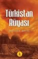 Türkistan Rüyası, Hayati Bice, H Yayınları