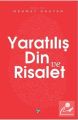 Yaratılış Din ve Risalet, Mehmet Okuyan, Düşün Yayıncılık