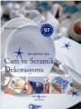 Meraklıları İçin Cam ve Seramik Dekorasyonu, Mary Fellows