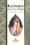 Kaynana Münevver Hanım, Ensar Neşriyat