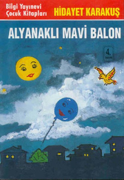 Al Yanaklı Mavi Balon, Hidayet Karakuş