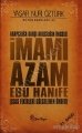 Arapçılığa Karşı Akılcılığın Öncüsü İmamı Azam Ebu Hanife