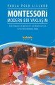 Montessori : Modern Bir Yaklaşım, Paula Polk Lillard