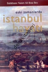 Eski Zamanlarda İstanbul Hayatı, Ali Rıza Bey