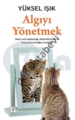 Algıyı Yönetmek, Yüksel Işık