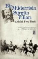 Bir Müderrisin Sürgün Yılları; Abdullah Fevzi Efendi - Ali Osman Koçkuzu