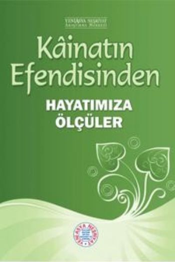 Kâinatın Efendisinden Hayatımıza Ölçüler-3221, Yeni Asya Neşriyat