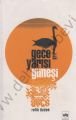 Gece Yarısı Güneşi, Refik Özdek