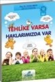Tehlike Varsa Haklarımızda Var 6 10 yaş