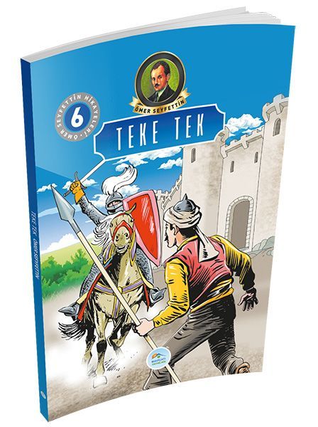 Ömer Seyfettin Hikayeleri 6 Teke Tek, Ömer Seyfettin