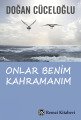 Onlar Benim Kahramanım, Doğan Cüceloğlu, Remzi Kitabevi