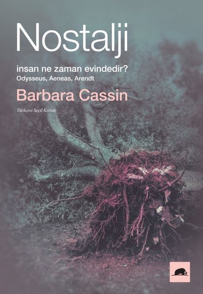 Nostalji, Barbara Cassin