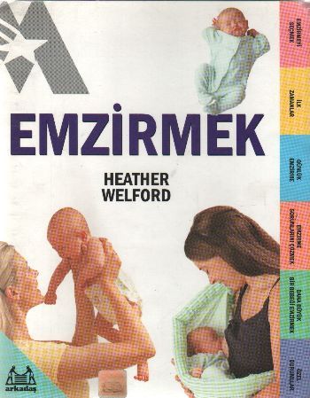 Emzirmek, Heather Welford, Arkadaş