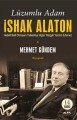 Lüzumlu Adam - İshak Alaton, Mehmet Gündem