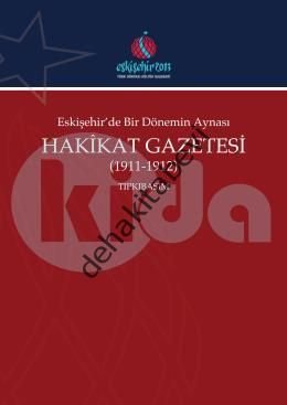 Eskişehir'de Bir Dönemin Aynası Hakikat Gazetesi (1911-1912) Tıpkıbasım, Ali Şükrü Çoruk