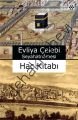 Hac Kitabı, Evliya Çelebi
