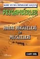 Kuranda İsimleri Geçen Peygamberler, Hayat Hikayeleri ve Mucizeleri