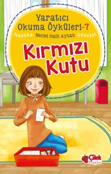 Yaratıcı Okuma Öyküleri 07 Kırmızı Kutu, Çilek Yayınları
