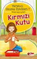 Yaratıcı Okuma Öyküleri 07 Kırmızı Kutu, Çilek Yayınları