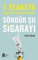 Söndür Şu Sigarayı, Yeliz Pulat