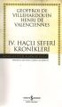 IV. Haçlı Seferi Kronikleri Karton Kapak, Geoffroi De Villehardoin