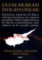 Uluslararası İzolasyonlar, Mehmet Hasgüler