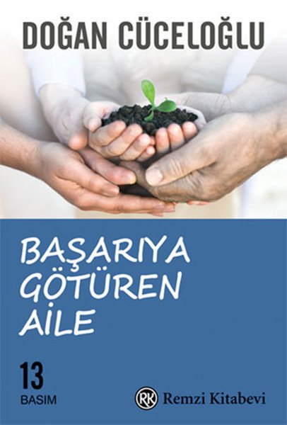 Başarıya Götüren Aile; Doğan Cüceloğlu