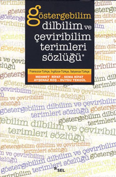 Göstergebilim Dilbilim ve Çevrebilim Terimleri Sözlüğü, Kolektif