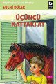 Üçüncü Kattaki At, Sulhi Dölek