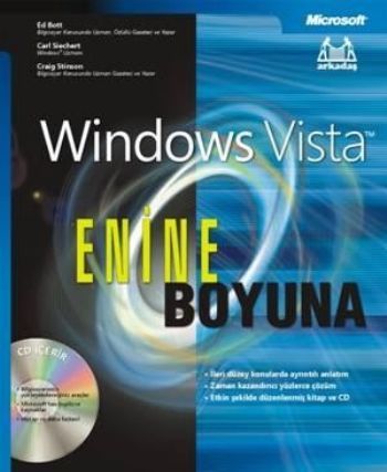 Enine Boyuna Windows Vista, Craig Stinson, Arkadaş