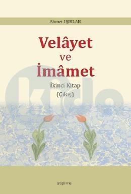 Velayet Ve İmamet İkinci Kitap (Çıkış), Ankara Okulu Yayınları