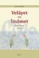 Velayet Ve İmamet İkinci Kitap (Çıkış), Ankara Okulu Yayınları