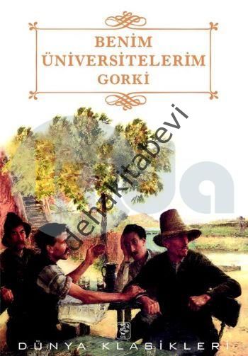 Benim Üniversitelerim, Maksim Gorki