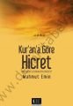 Kurana Göre Hicret, Muhacir ve Ensarın Fazileti