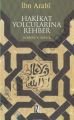 Hakikat Yolcularına Rehber - Muhyiddin İbn Arabi
