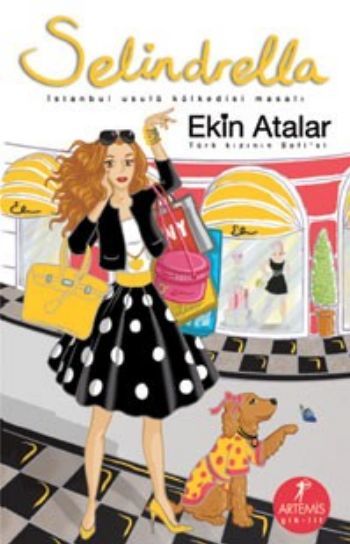 Selindrella - İstanbul Usulü Külkedisi Masalı, Artemis Yayınları