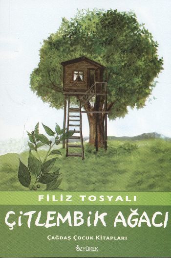 Çitlembik Ağacı, Filiz Tosyalı, Özyürek Yayınları