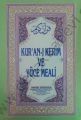 Kuranı Kerim ve Yüce Meali (Üçlü-009, Renkli, Cami Boy, Kutulu, Yaldızlı)