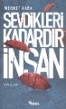 Sevdikleri Kadardır İnsan, Mehmet Kara